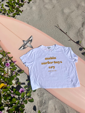Makin' Surfer Boys Cry Cropped Tee